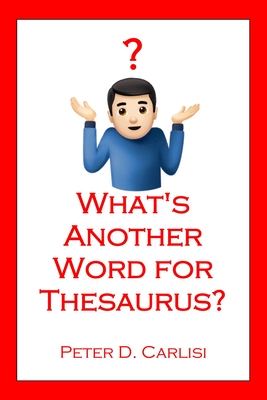 What's Another Word for Thesaurus? Cover Image