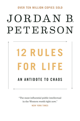 12 Rules Life: An Antidote Chaos (Hardcover) | Community Bookstore