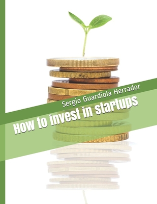 How to invest in startups Cover Image