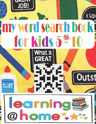 my word search book for kids 5 - 10: Preschoolers - It ranks as one of the best books in this category - Ages 5-10, Kindergarten to First Grade, Activ (Brain Games #4) Cover Image