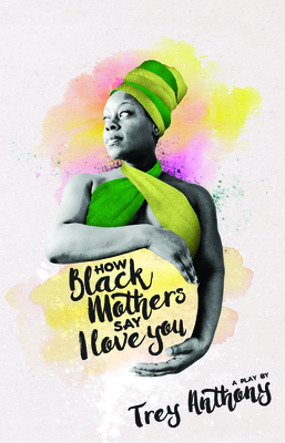 How Black Mothers Say I Love You Cover Image