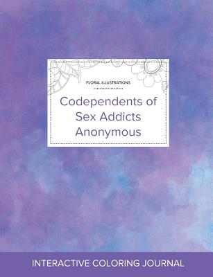Adult Coloring Journal: Codependents of Sex Addicts Anonymous (Floral Illustrations, Purple Mist) By Courtney Wegner Cover Image