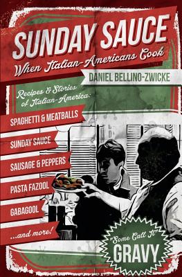 Sunday Sauce: When Italian-Americans Cook Cover Image