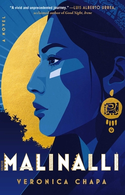 Malinalli: A Novel By Veronica Chapa Cover Image