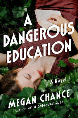 A Dangerous Education By Megan Chance Cover Image
