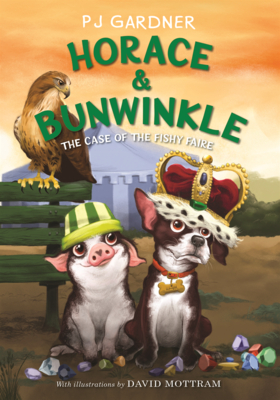 Case of the Fishy Faire (Horace & Bunwinkle #3)
