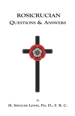 Rosicrucian Questions and Answers Cover Image