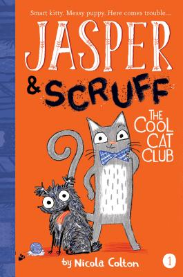 Cover for The Cool Cat Club (Jasper and Scruff #1)