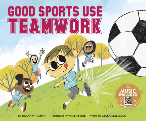 Good Sports Use Teamwork