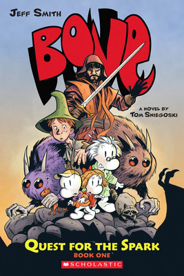Quest for the Spark: Book One: A BONE Companion (BONE: Quest for the Spark #1) Cover Image