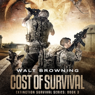 Cost of Survival Lib/E (Extinction Survival Series Lib/E)