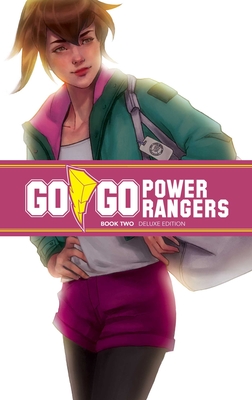 Go Go Power Rangers Book Two Deluxe Edition Cover Image