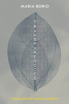 Transparencies By Maria Borio, Danielle Pieratti (Translator) Cover Image