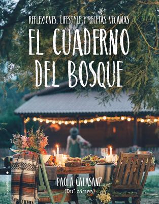 Cuaderno del Bosque, El By Paola Calasanz Cover Image
