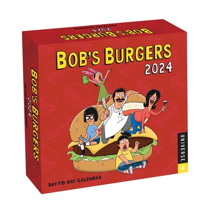 Bob's Burgers 2024 Day-to-Day Calendar By Inc. Twentieth Century Studios Cover Image