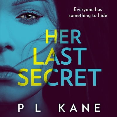 Her Last Secret Lib/E By P. L. Kane, Ethan Kelly (Read by) Cover Image