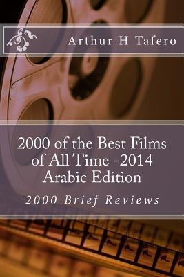 2000 of the Best Films of All Time - Arabic Edition: 2000 Brief Reviews Cover Image