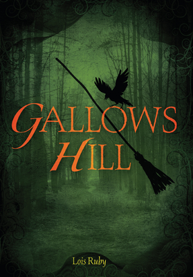 Gallows Hill By Lois Ruby Cover Image