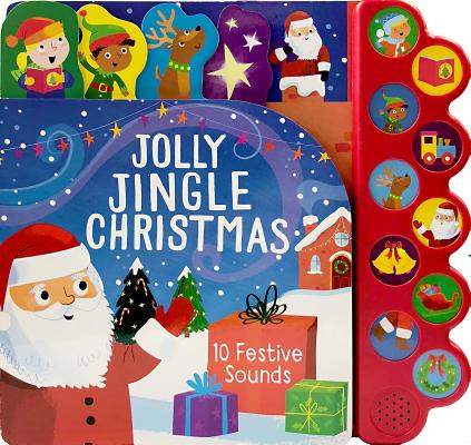 Jolly Jingle Christmas By Becky Wilson, Samantha Meredith (Illustrator), Parragon Books (Editor) Cover Image