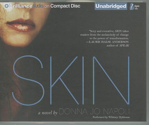 Skin By Donna Jo Napoli, Whitney Dykhouse (Read by) Cover Image