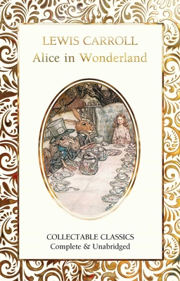 Alice in Wonderland (Flame Tree Collectable Classics)