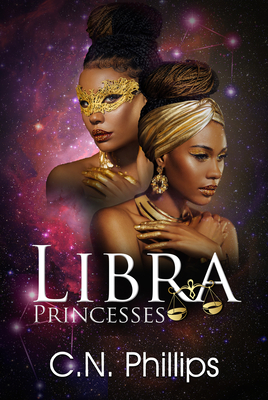 Libra Princesses By C. N. Phillips Cover Image