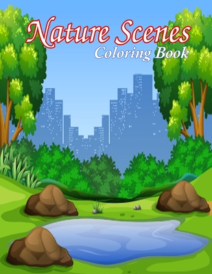 Nature Scenes Coloring Book: A Simple and Easy Nature Coloring Book for Adults with Beach Scenes, Ocean Life, Flowers, and More! (Easy Coloring Boo By Giant Journals Cover Image
