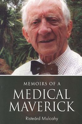 Memoirs of a Medical Maverick Cover Image