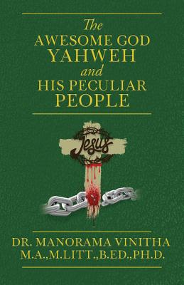 The Awesome God Yahweh and His Peculiar people Cover Image