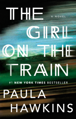 The Girl on the Train: A Novel Cover Image