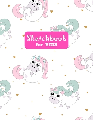 Sketchbook for Kids: Adorable Unicorn Large Sketch Book for Drawing,  Writing, Painting, Sketching, Doodling and Activity Book- Birthday and  (Paperback)