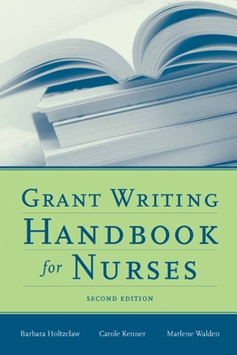 Grant Writing Handbook for Nurses (Paperback) | Hudson Booksellers