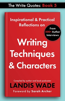 The Write Quotes: Writing Techniques & Characters Cover Image
