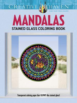 Creative Haven Mandalas Stained Glass Coloring Book (Creative Haven Coloring Books)