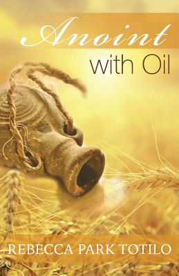 Anoint With Oil Cover Image