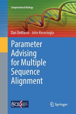 Parameter Advising for Multiple Sequence Alignment (Computational Biology #26)