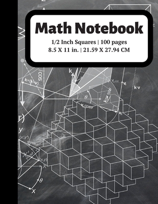 Math Notebook: 1/2 inch Square Graph Paper for Students and Kids, 100 Sheets (Large, 8.5 x 11) Cover Image