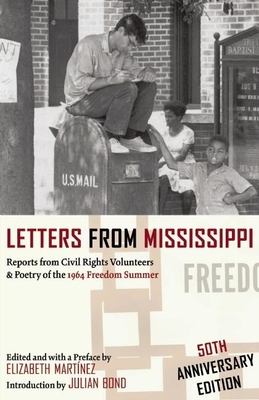 Letters from Mississippi: Reports from Civil Rights Volunteers & Poetry of the 1964 Freedom Summer Cover Image