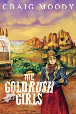 Cover for The Gold Rush Girls