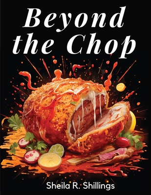Beyond the Chop: Elevated Meat Dishes for Epicurean Enthusiasts Cover Image