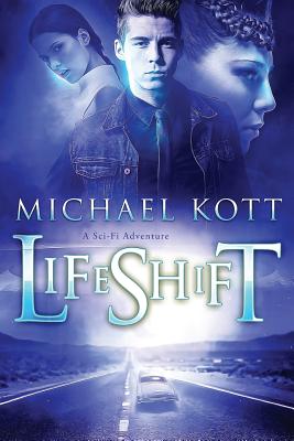 LifeShift: A Sci-Fi Adventure (Find Zeus #1)