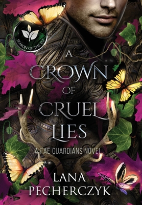 A Crown of Cruel Lies: Season of the Elf (Hardcover)