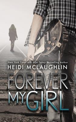 Forever My Girl (Beaumont #1)