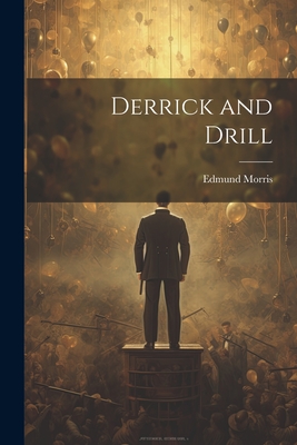 Derrick and Drill Cover Image