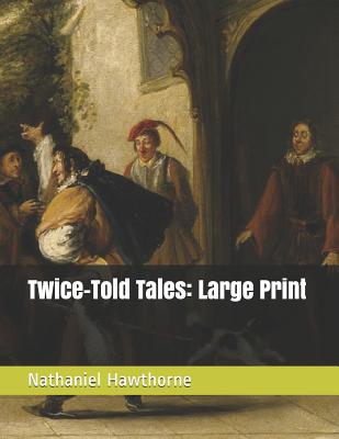 Twice-Told Tales