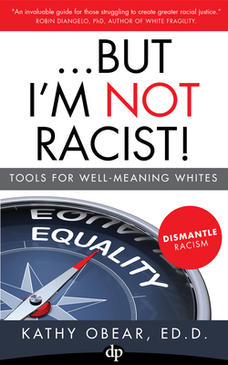 Cover for ...But I'm Not Racist!