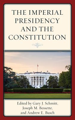 The Imperial Presidency and the Constitution Cover Image