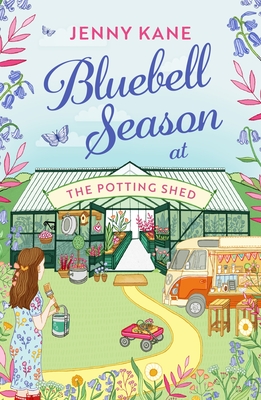 Bluebell Season at The Potting Shed: A totally heart-warming and uplifting read! Cover Image
