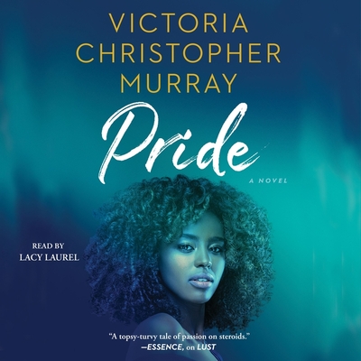 Pride (Seven Deadly Sins #5) By Victoria Christopher Murray, Lacy Laurel (Read by) Cover Image