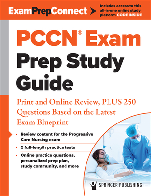 Pccn(r) Exam Prep Study Guide: Print and Online Review, Plus 250 Questions Based on the Latest Exam Blueprint Cover Image
